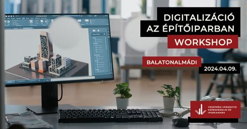Digitalizáció az építőiparban (Balatonalmádi)